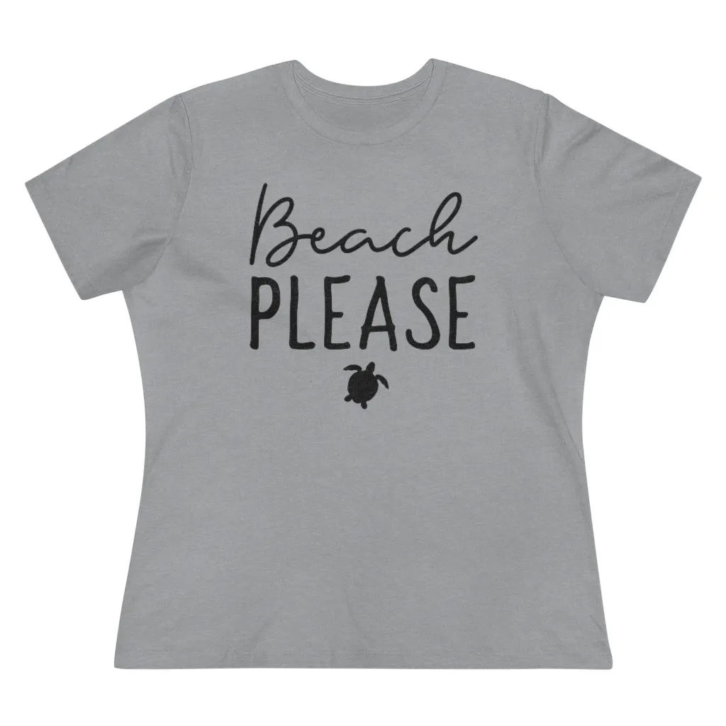 Beach Please - T-shirt
