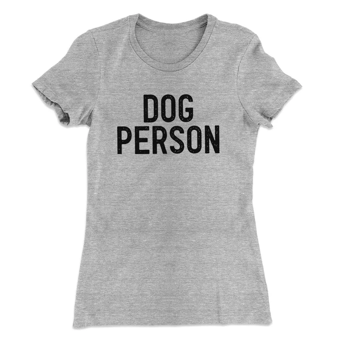 Dog Person Women's T-Shirt