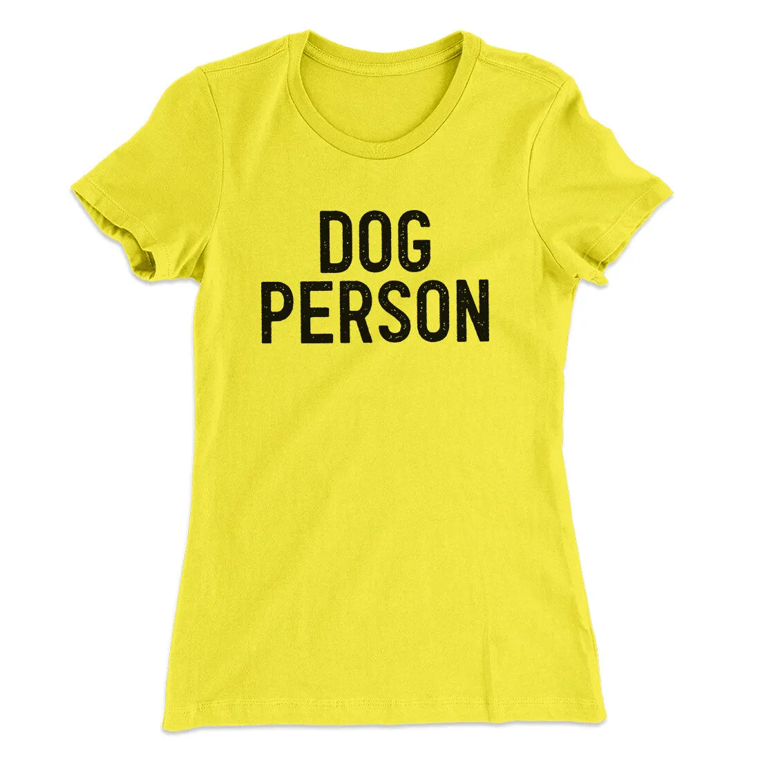 Dog Person Women's T-Shirt