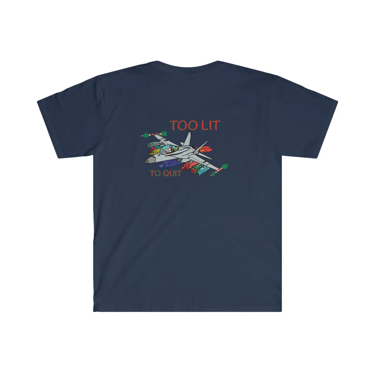 F-18 Christmas Too Lit To Quit T-Shirt